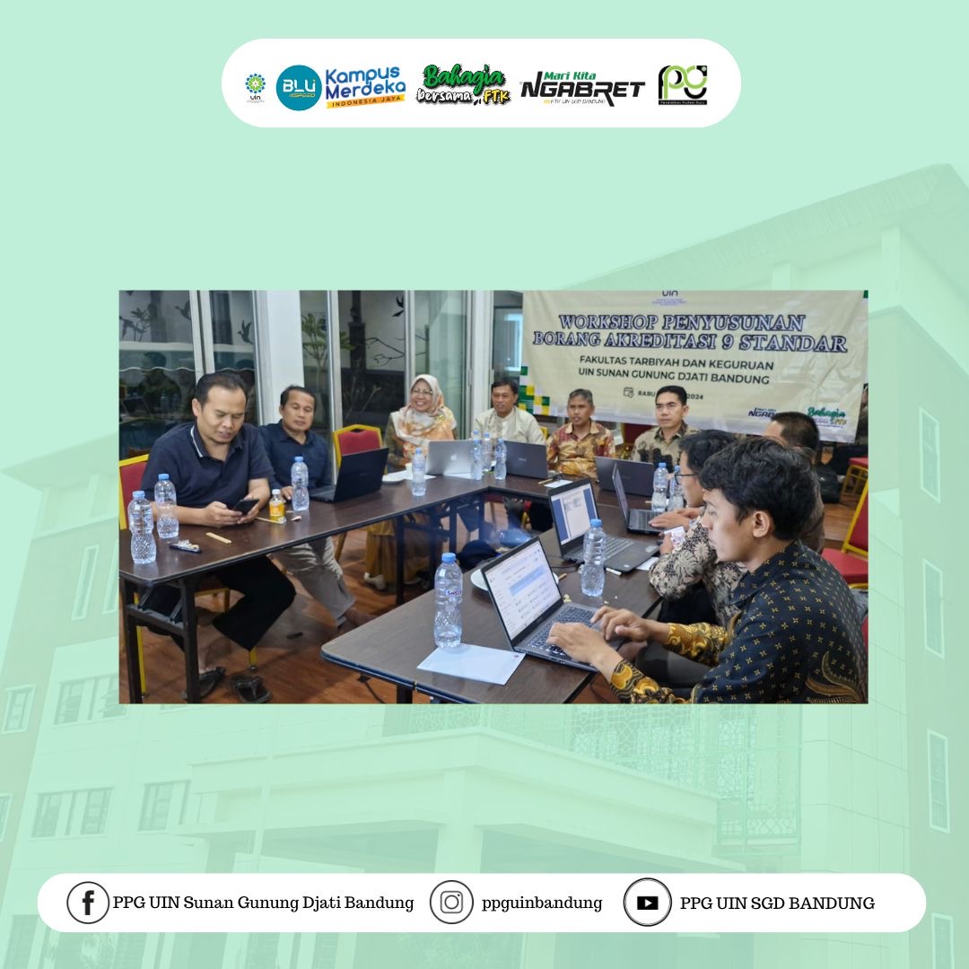 LPTK UIN Sunan Gunung Djati Bandung menggelar Bootcamp Penyusunan Borang (Reakreditasi)