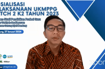 LPTK UIN Sunan Gunung Djati Bandung Laksanakan Sosialisasi Pelaksanaan UKMPPG Batch 2 Kategori 2 Tahun 2023
