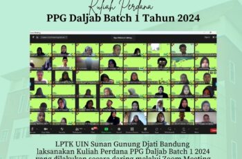 Buka Kegiatan PPG Batch 1 2024, LPTK UIN Sunan Gunung Djati Bandung Laksanakan Kuliah Perdana